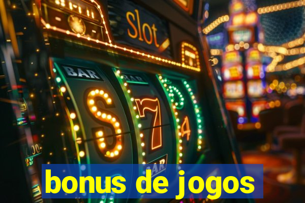 bonus de jogos