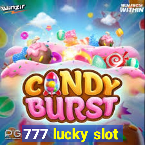 777 lucky slot