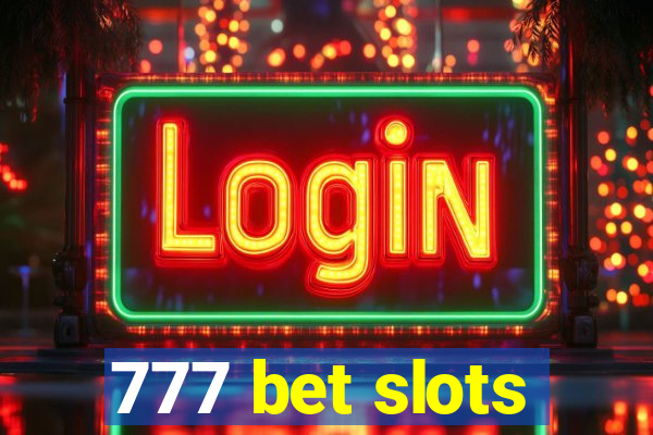 777 bet slots