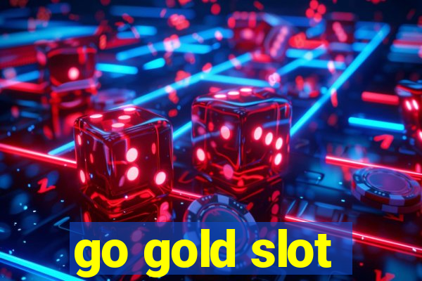 go gold slot