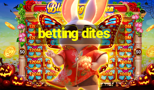 betting dites