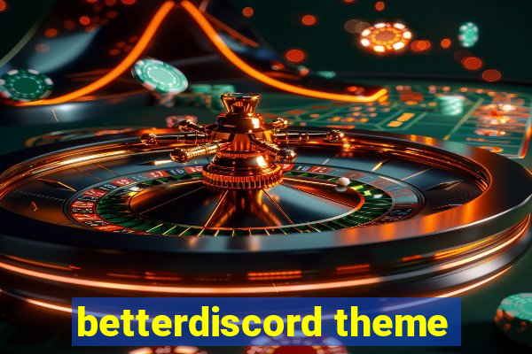 betterdiscord theme