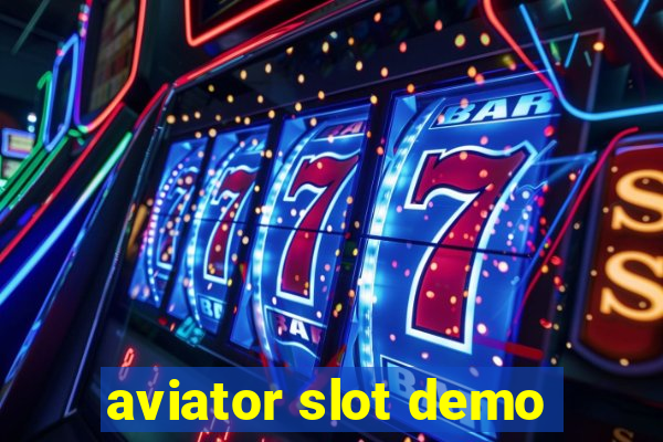 aviator slot demo