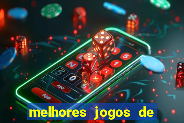 melhores jogos de aposta online