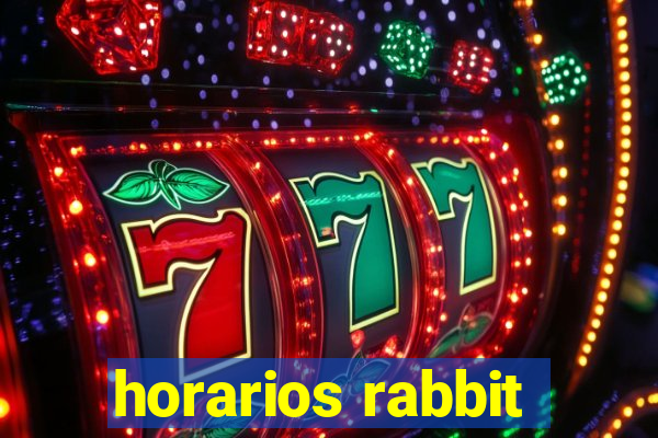 horarios rabbit