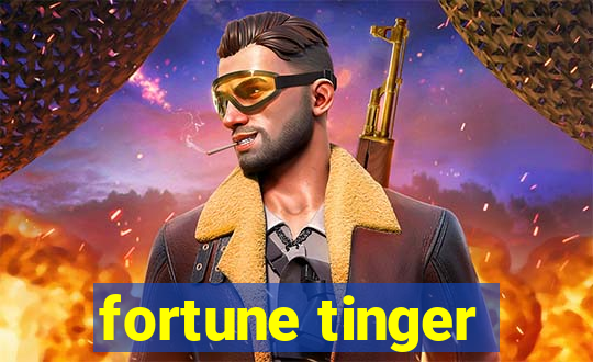 fortune tinger