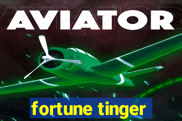 fortune tinger