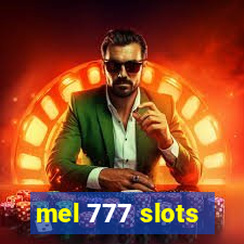 mel 777 slots