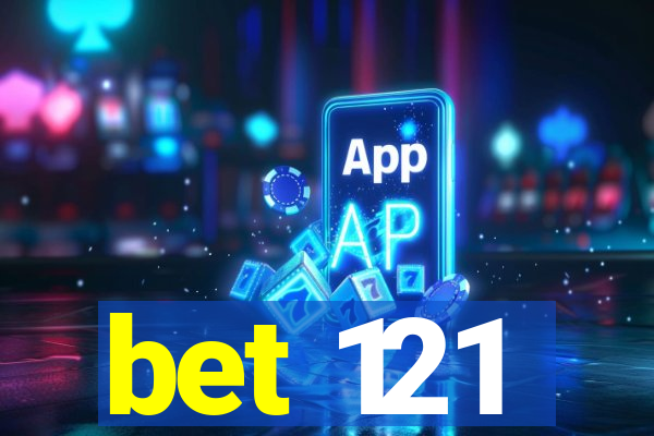 bet 121