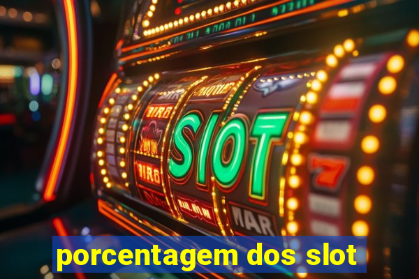 porcentagem dos slot