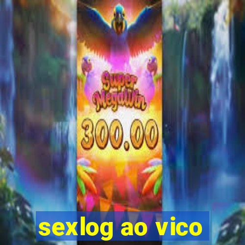 sexlog ao vico