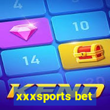 xxxsports bet