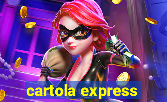 cartola express