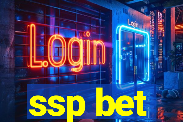 ssp bet