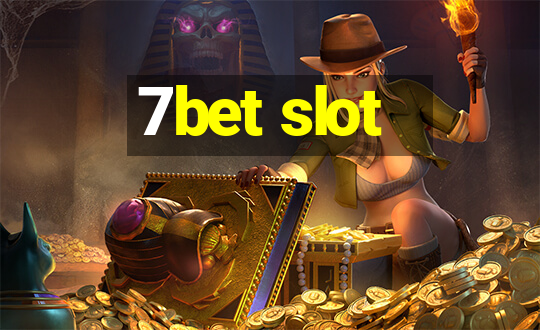 7bet slot