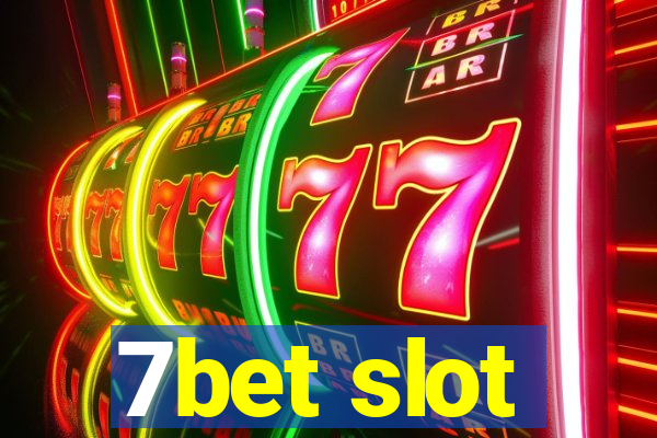 7bet slot