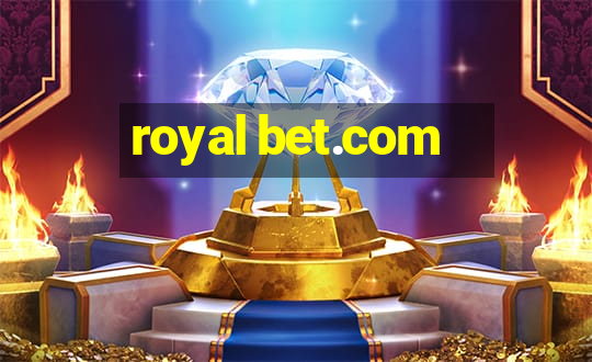 royal bet.com