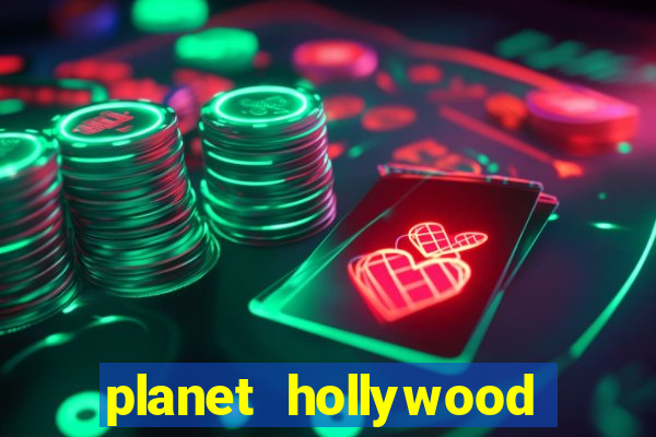 planet hollywood resort & casino in las vegas