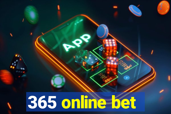 365 online bet