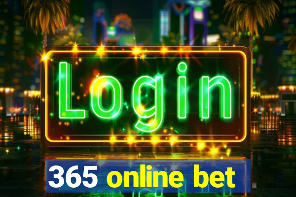 365 online bet