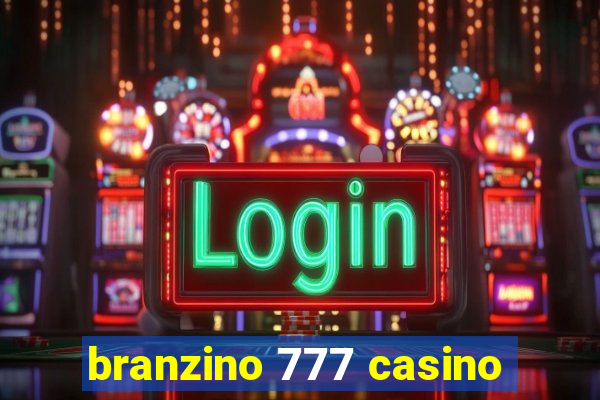 branzino 777 casino