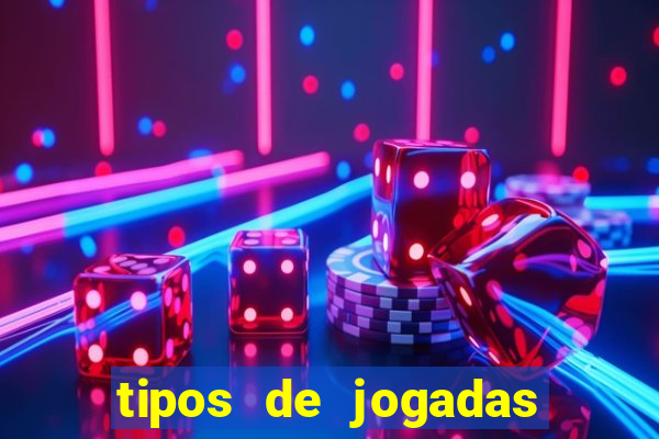 tipos de jogadas de poker