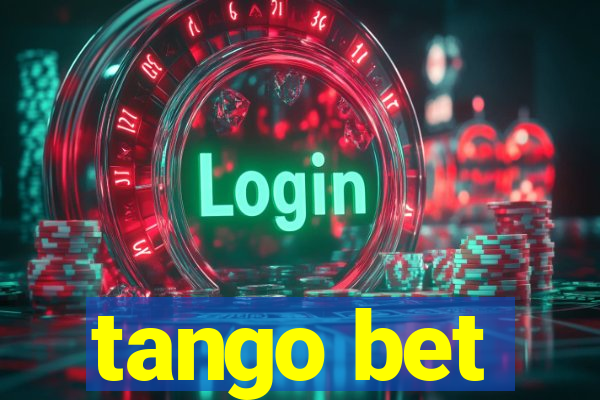 tango bet