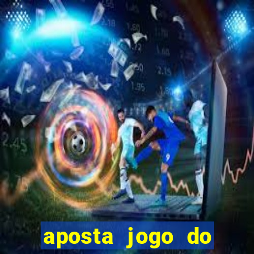 aposta jogo do flamengo hoje