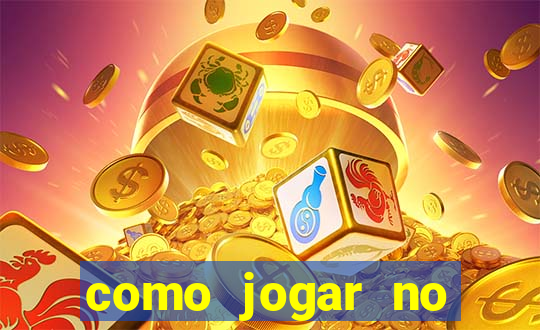 como jogar no tigre e ganhar