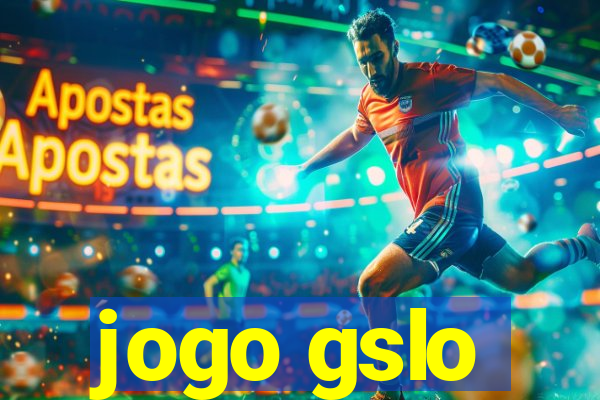 jogo gslo