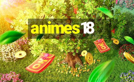 animes18