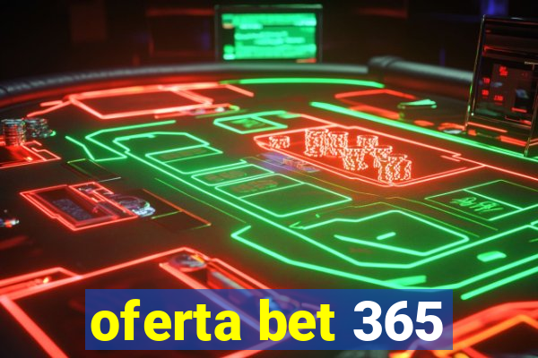 oferta bet 365