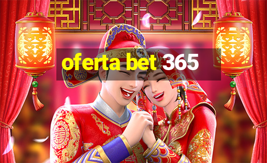 oferta bet 365