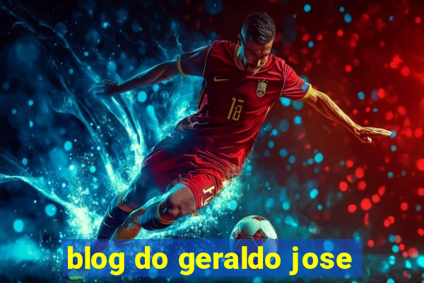 blog do geraldo jose