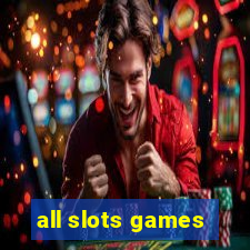 all slots games