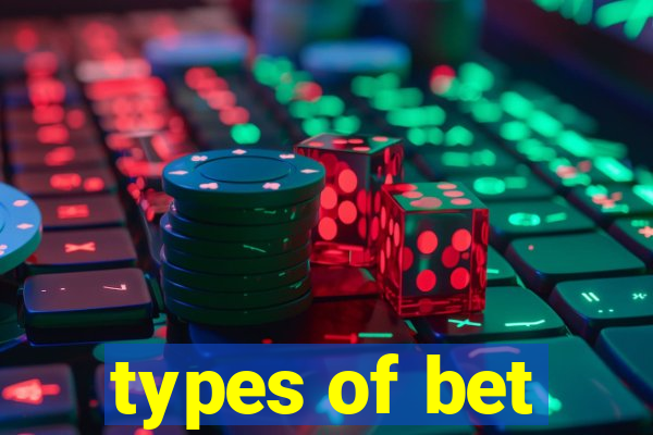 types of bet