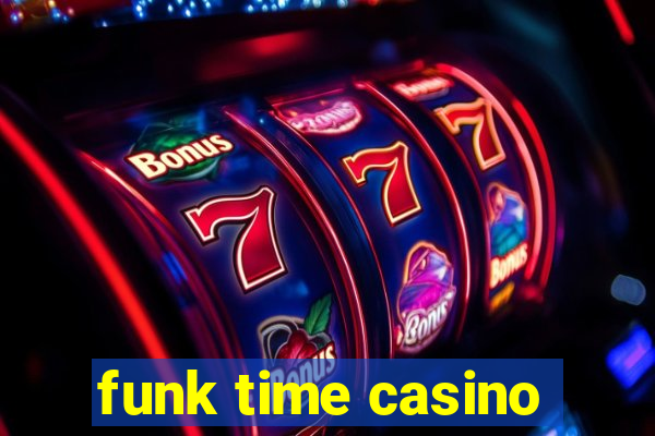 funk time casino