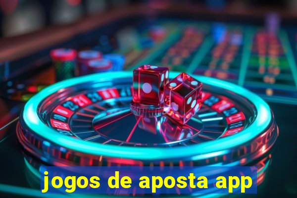 jogos de aposta app