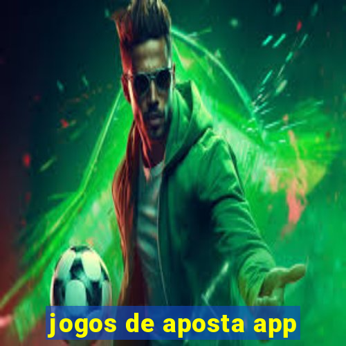 jogos de aposta app