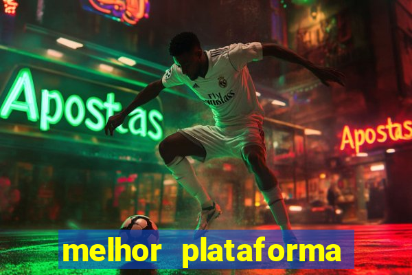 melhor plataforma de jogo do tigrinho