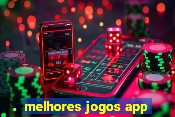 melhores jogos app