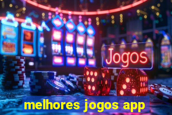 melhores jogos app