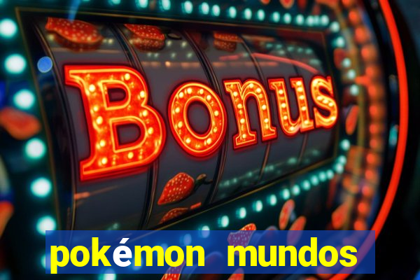 pokémon mundos elementais download