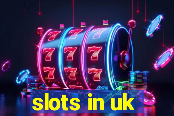 slots in uk