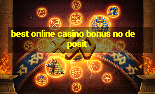 best online casino bonus no deposit