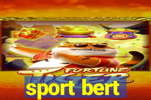 sport bert