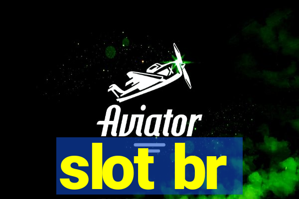 slot br