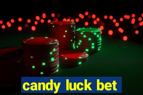 candy luck bet