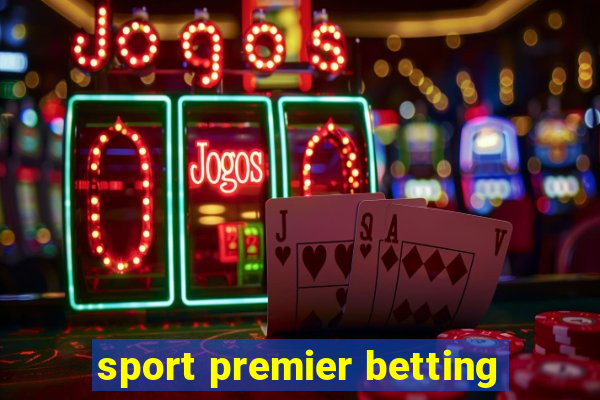 sport premier betting