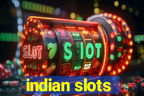 indian slots